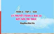 Lý Thuyết Toán 6 Bài 16: Phép Nhân Số Nguyên (Kết Nối Tri Thức)